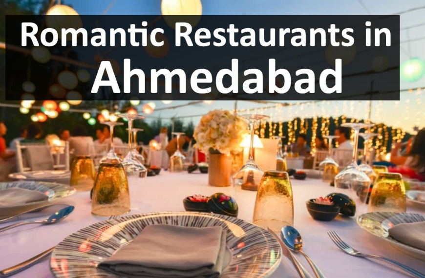 Top 10 Romantic Restaurants in Ahmedabad for Couples